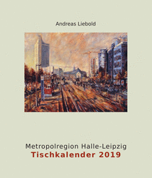 Stadtansichen von Halle und Leipzig als Metropolregion betrachtet von Andreas Liebold